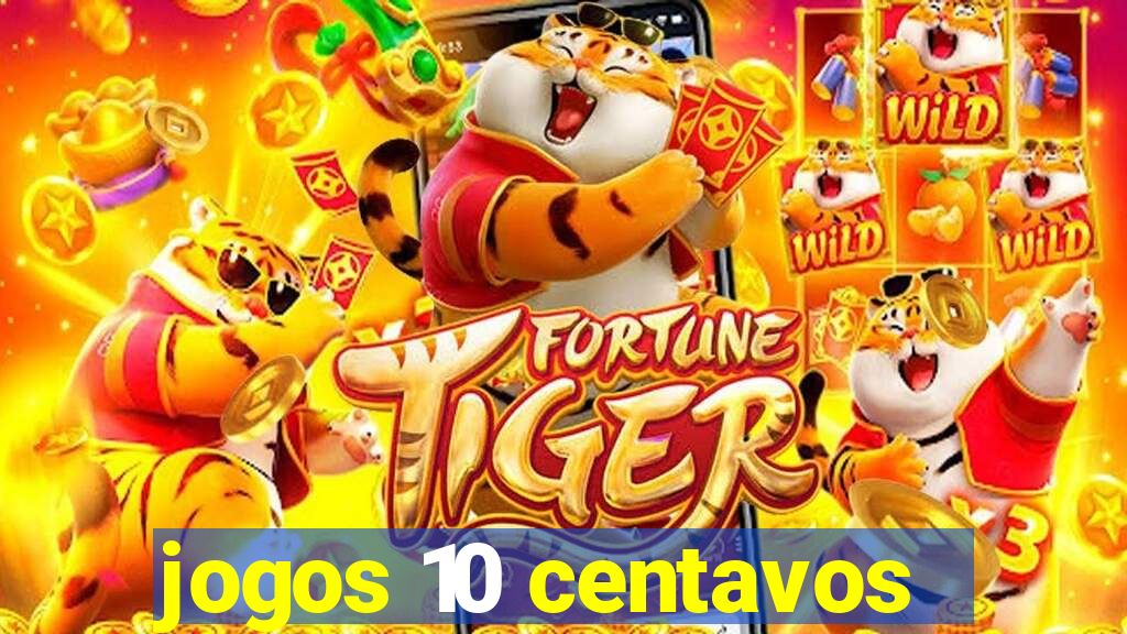 jogos 10 centavos